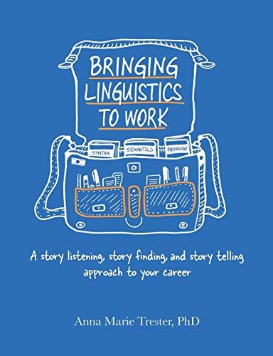 Bringing Linguistics to Work
