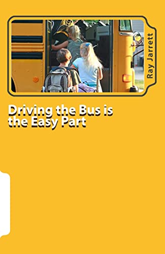Driving the Bus is the Easy Part