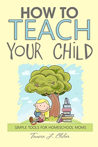 How to Teach Your Child