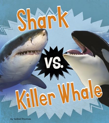 Shark vs. Killer Whale (Animal Rivals)