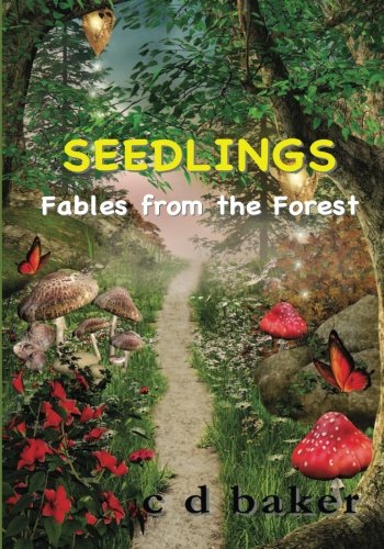 Seedlings: Fables from the Forest