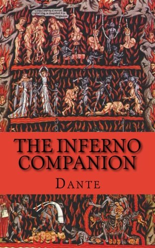 The Inferno Companion: Includes Study Guide, Historical Context, and Character Index