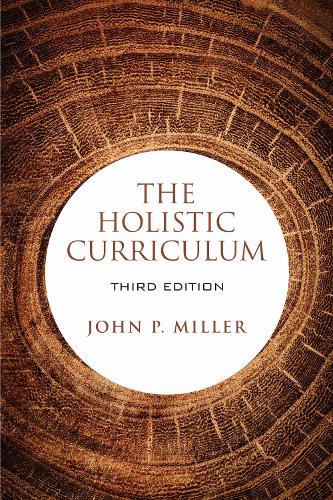 The Holistic Curriculum, Third Edition