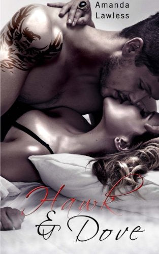 Hawk and Dove (NA Rock Star Romance Novel)