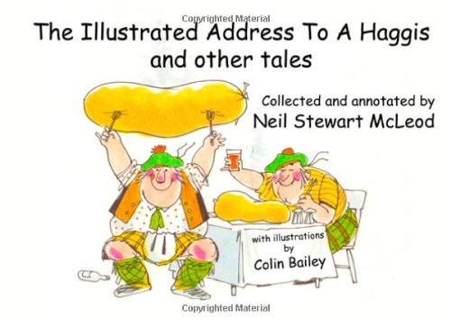 The Illustrated Address To A Haggis and other tales