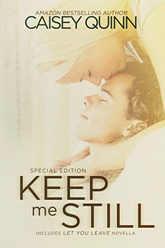 Keep Me Still