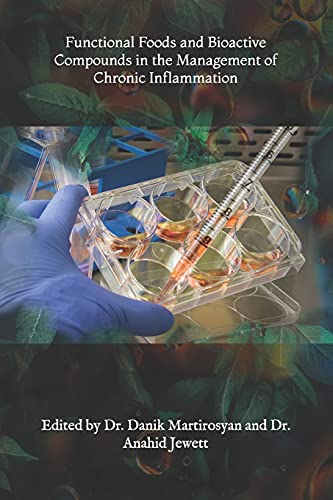 Functional Foods and Bioactive Compounds in the Management of Chronic Inflammation
