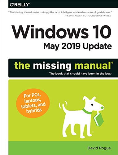Windows 10 May 2019 Update: The Missing Manual