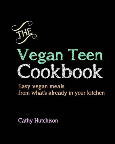 The Vegan Teen Cookbook