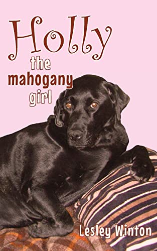 Holly, The Mahogany Girl