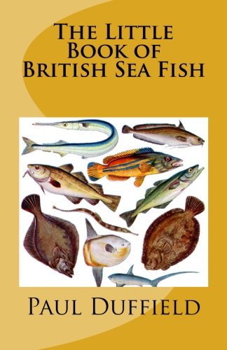 The Little Book of British Sea Fish
