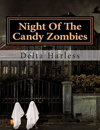 Night Of The Candy Zombies