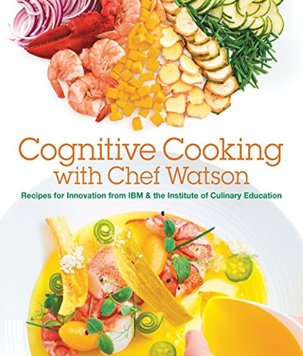 Cognitive Cooking with Chef Watson