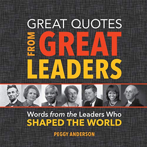 Great Quotes from Great Leaders