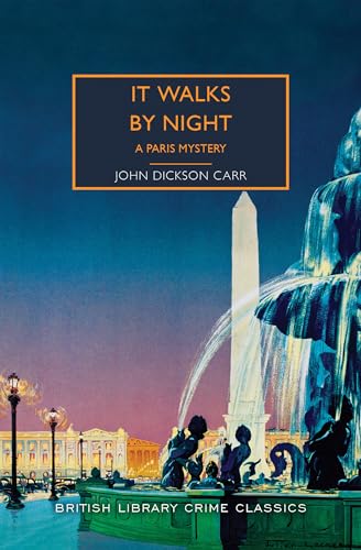 It Walks by Night (British Library Crime Classics)