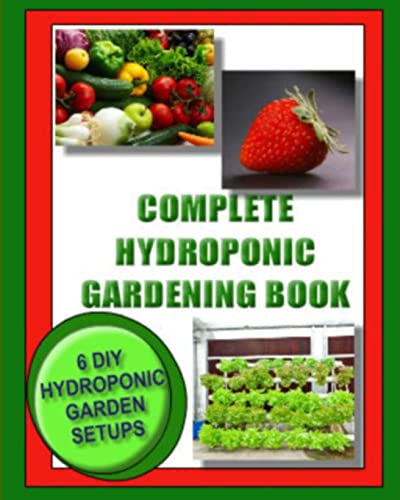 Complete Hydroponic Gardening Book