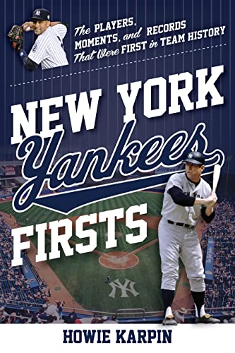 New York Yankees Firsts