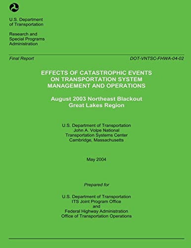Effects of Catastrophic Events of Transportation Systems Management and Operations