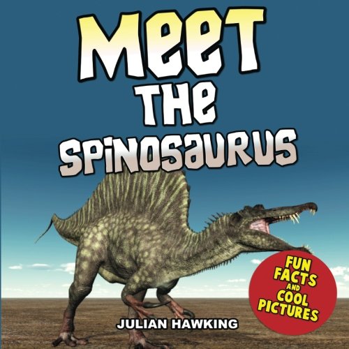 Meet The Spinosaurus Fun Facts Cool Pictures