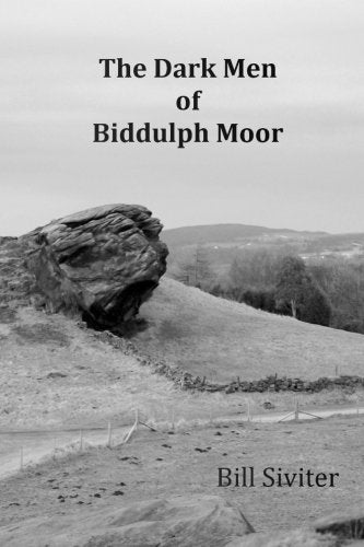 The Dark Men Of Biddulph Moor (illustrated)