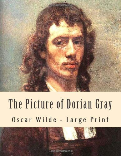 The Picture of Dorian Gray: Large Print