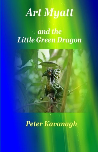Art Myatt and the Little Green Dragon