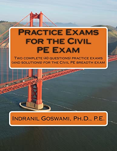 Practice Exams for the Civil PE Examination