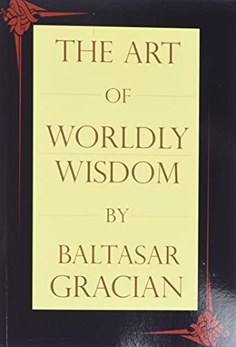 The Art of Worldly Wisdom