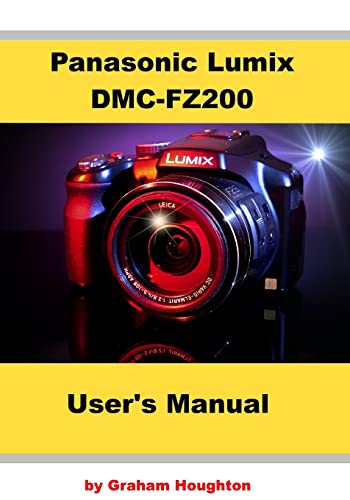 Panasonic Lumix DMC-FZ200 User's Manual