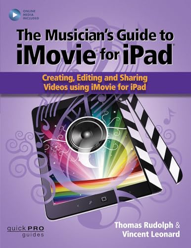The Musician's Guide to iMovie for iPad