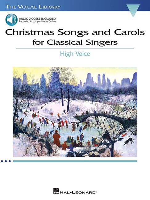 Christmas Songs and Carols for Classical Singers. High Voice with Online Accompaniment (The Vocal Library)