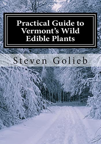 Practical Guide to Vermont's Wild Edible Plants