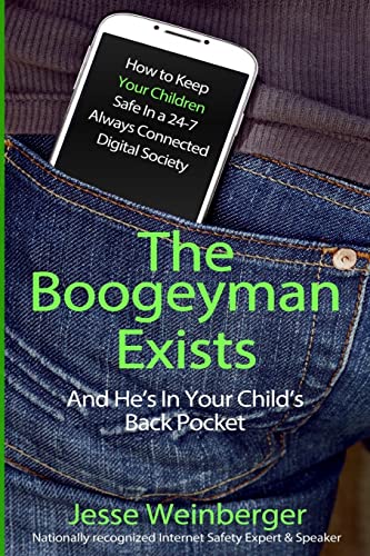 The Boogeyman Exists; And He's In Your Child's Back Pocket