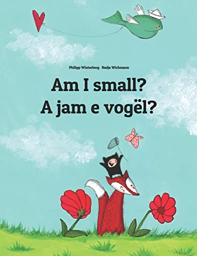 Am I small? A jam e vogel?