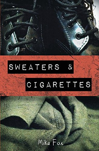 Sweaters & Cigarettes