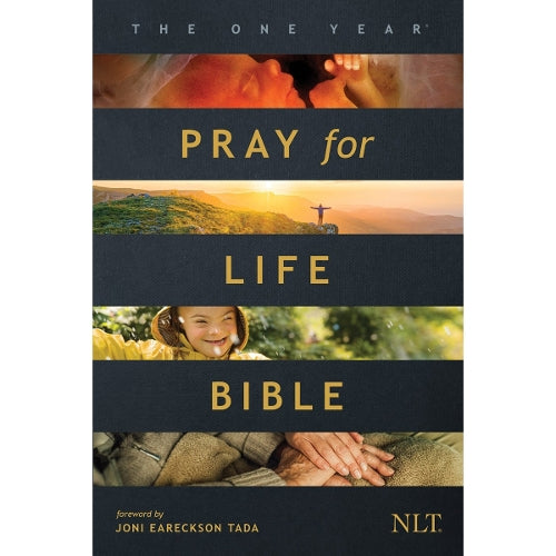 The One Year Pray for Life Bible NLT (Softcover)