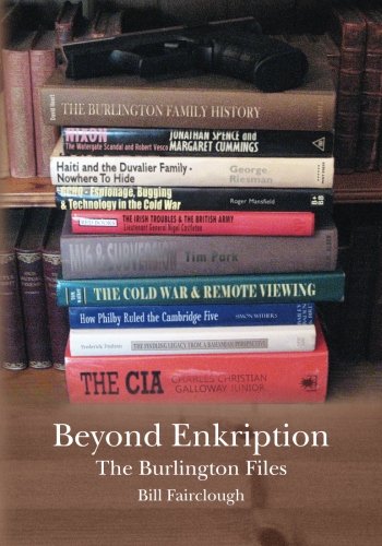 Beyond Enkription: The Burlington Files: Volume 1