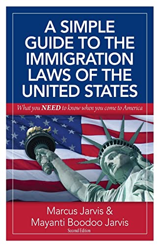 A Simple Guide to the Immigration Laws of the United States