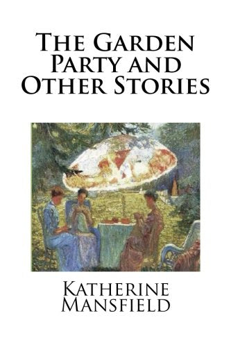 The Garden Party and Other Stories
