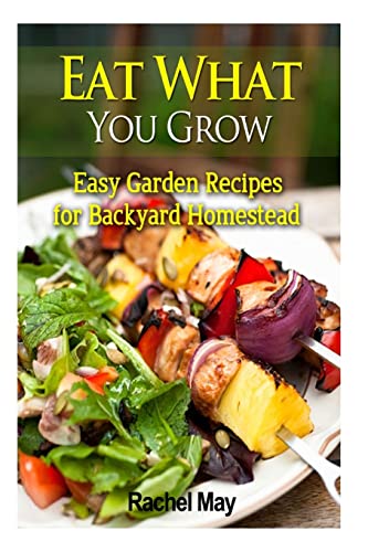 Eat What You Grow