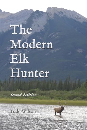 The Modern Elk Hunter