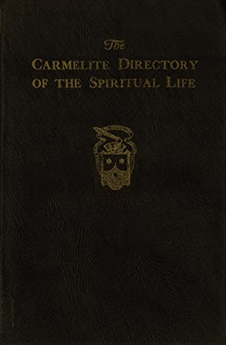 The Carmelite Directory of the Spiritual Life