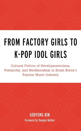 From Factory Girls to K-Pop Idol Girls