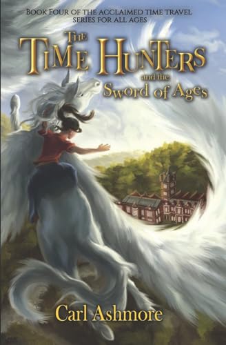 The Time Hunters and the Sword of Ages