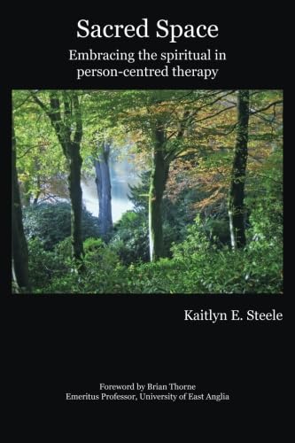 Sacred Space: Embracing the spiritual in person-centred therapy
