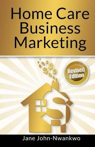 Home Care Business Marketing