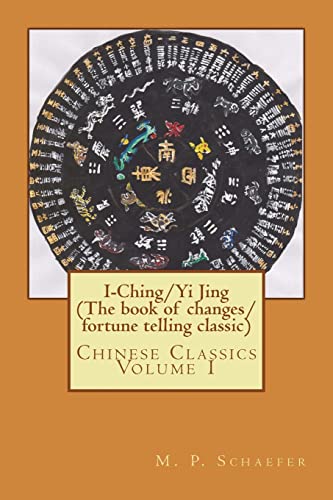I-Ching/Yi Jing (The book of changes/ fortune telling classic)