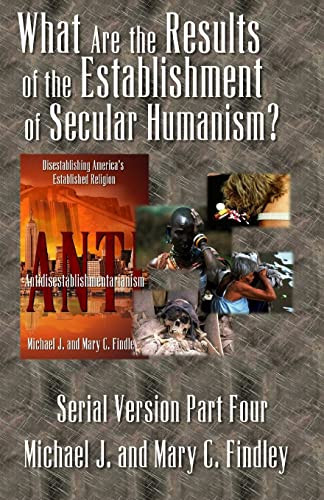 What Are the Results of the Establishment of Secular Humanism