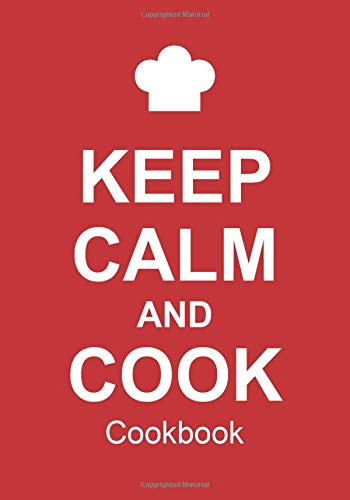 Keep Calm and Cook Cookbook