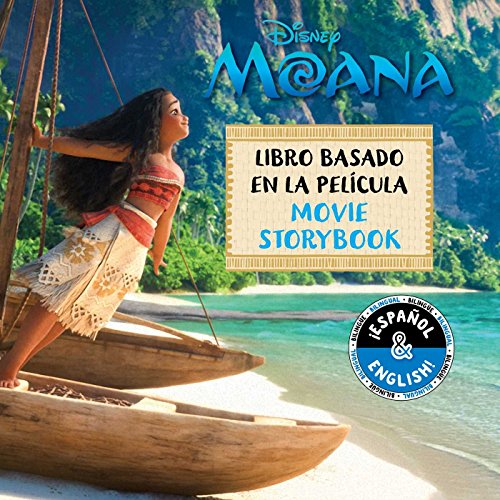 Disney Moana: Movie Storybook / Libro Basado En La Pel�cula (English-Spanish)